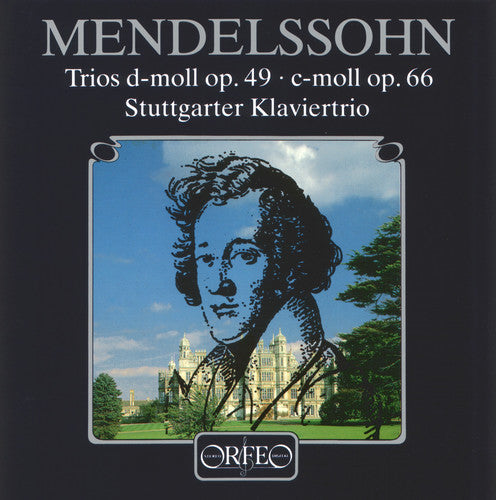 Mindelssohn/ Stuttgart Piano Trio - Piano Trios