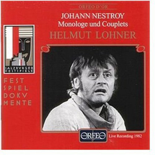 Nestroy/ Lohner - Monologe Und Couplets