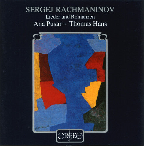 Rachmaninov/ Pusar/ Hans - Lieder Und Romanzen