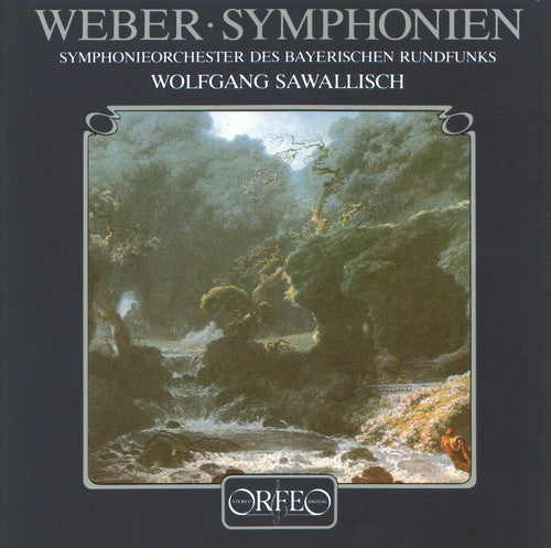 Weber/ Sawallisch/ Bavarian Rso - Symphonies 1 & 2