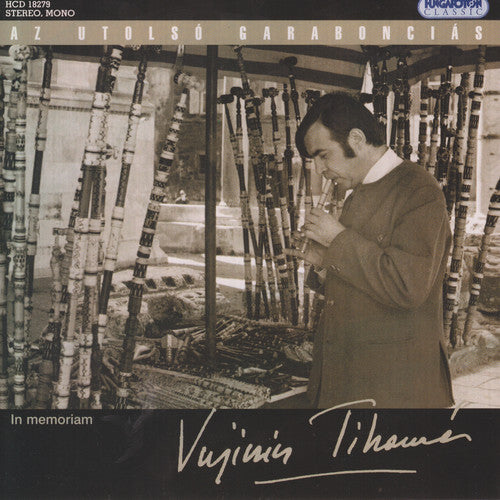 Vujicsics Tihamer - Az Utolso Garaboncias - in Memoriam Vujicsics