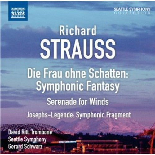 Strauss/ Seattle Sym/ Schwarz - Die Frau Ohne Schatten: Symphonic Fantasy