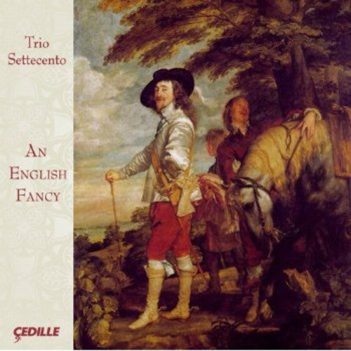 Byrd/ Trio Settecento - An English Fancy