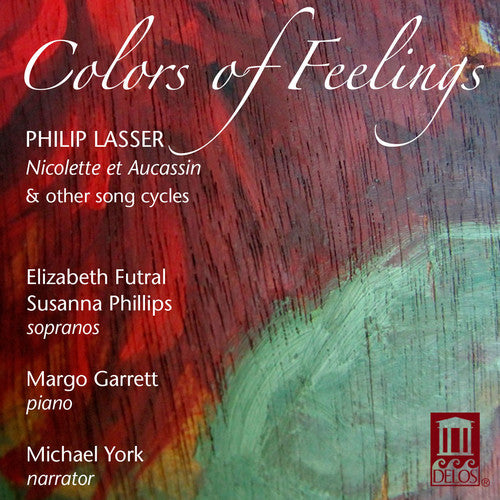 Lasser/ Phillips/ Futral/ Garrett/ York - Colors of Feelings