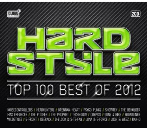 Hardstyle Top 100 Best of 2012/ Various - Hardstyle Top 100 Best of 2012 / Various