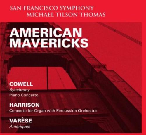 Cowell/ Denk/ San Francisco Sym/ Tilson Thomas - American Mavericks