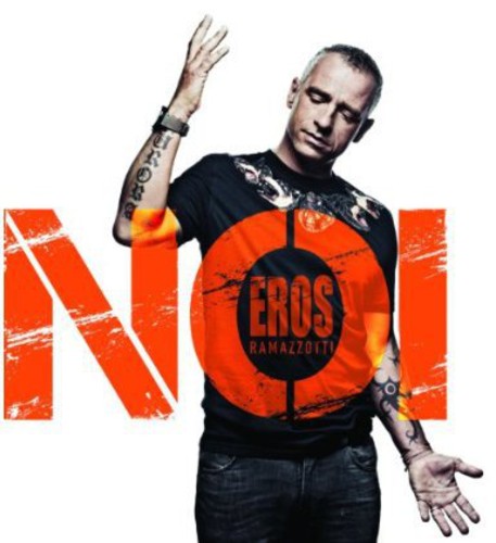 Eros Ramazzotti - Noi