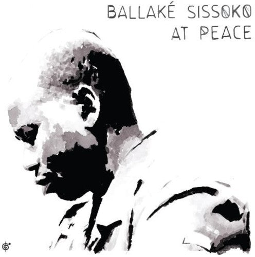 Ballake Sissoko - At Peace