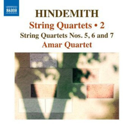 Hindemith/ Amar Quartet - String Quartets Nos 5 & 6 & 7