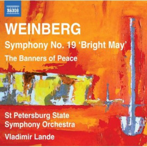 Weinberg/ st Petersburg Sym Orchestra/ Lande - Symphony No 19: Banners of Peace - Symphonic Poem