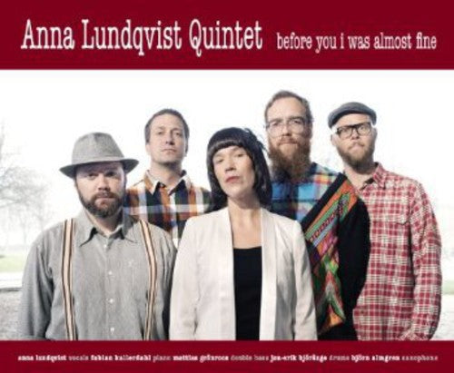 Anna Lundqvist - Before You I Was Almost Fine