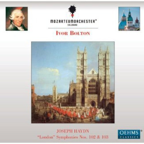 Mozarteumorchester Salzburg; Bolton - Symphonies Nos 102 & 103