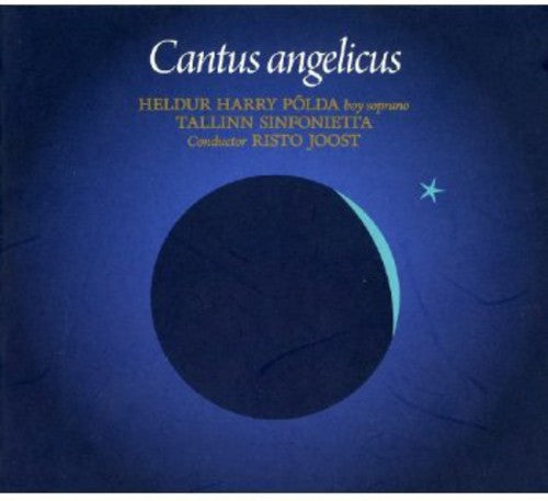 Gluck/ Polda/ Tallinn Sinfonietta - Cantus Angelicus