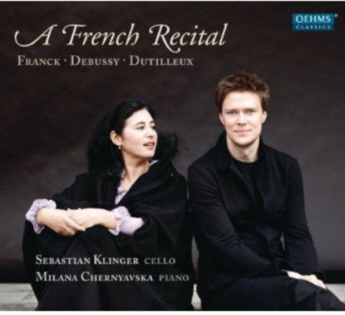 Debussy/ Klinger/ Chernyavska - French Recital