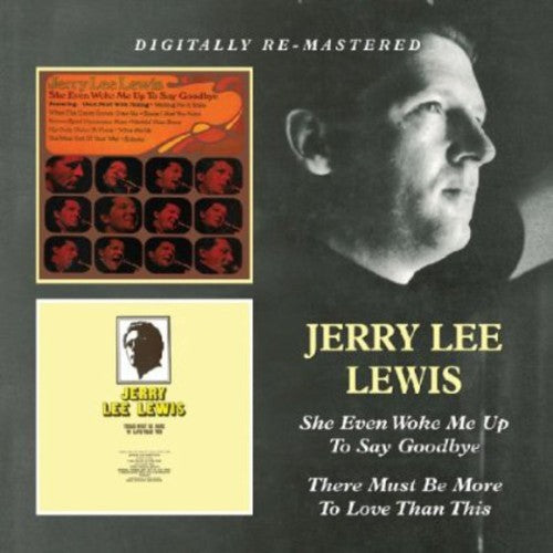 Jerry Lee Lewis - She Even Woke Me Up to Say Goodbye / There Must Be