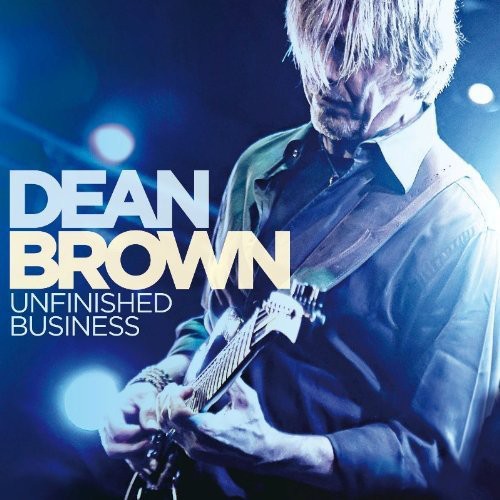 Dean Brown - Unfinished Business