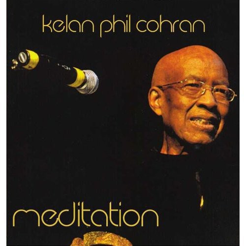 Kelan Cohran Phil - Meditation