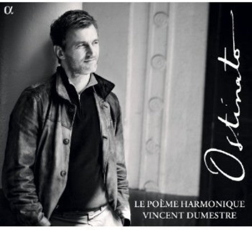 Briceno/ Poeme Harmonique/ Dumestre - Ostinato