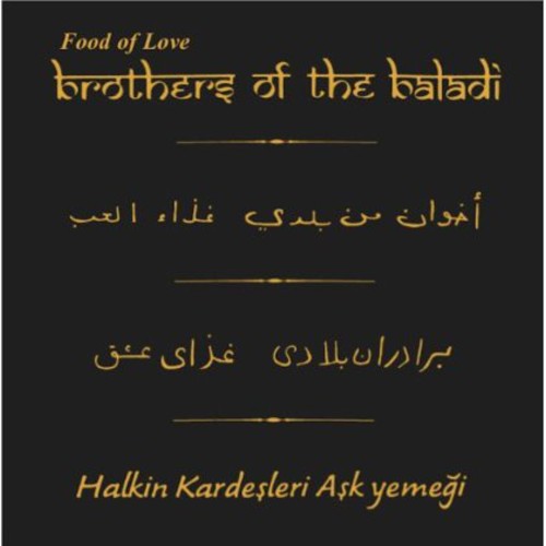 Brothers of the Baladi - Food of Love