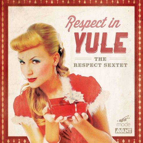 Respect Sextet - Respect in Yule