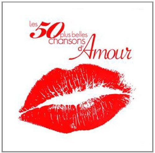 Les 50 Plus Belles Chansons D'Amour/ Various - Les 50 Plus Belles Chansons D'amour / Various