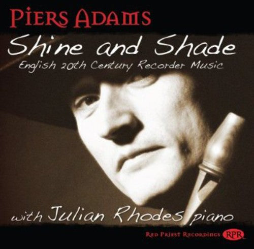 Adams/ Rhodes/ Fulton/ Rubbra - Shine & Shade