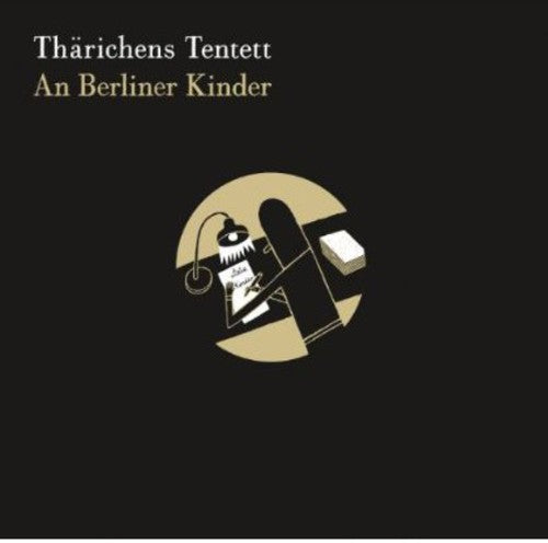 Thärichens Tentett - An Berliner Kinder