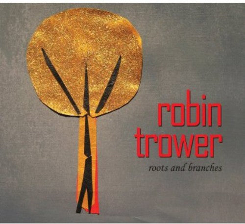 Robin Trower - Roots & Branches