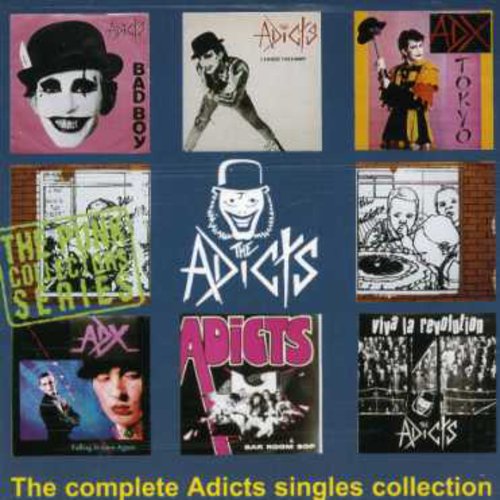 Adicts - The Complete Adicts Singles Collection