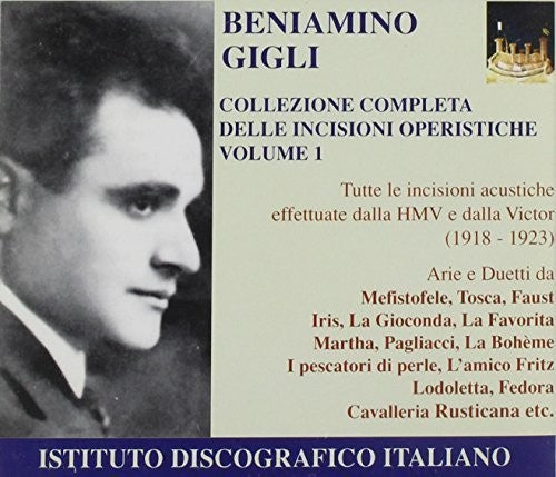 Beniamino Gigli - Complete HMV & Vctor Recordings I: 1918-1923