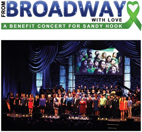 From Broadway with Love: Benefit Sandy Hook/ Var - From Broadway with Love: Benefit Sandy Hook / Various