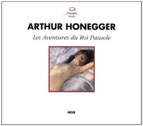 Honegger/ Bacquier/ Venzago - Les Aventures Du Roi Pausole