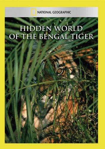 Hidden World of the Bengal Tiger