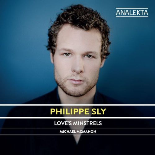 Philippe Sly - Loves Minstrels