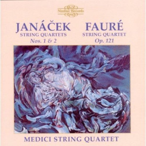 Janacek/ Faur/ Medici String Quartet - Janacek / Faure STR 4Te