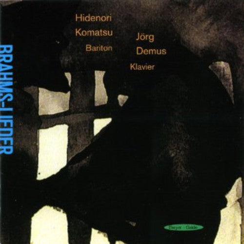Brahms/ Demus/ Komatsu - Lieder