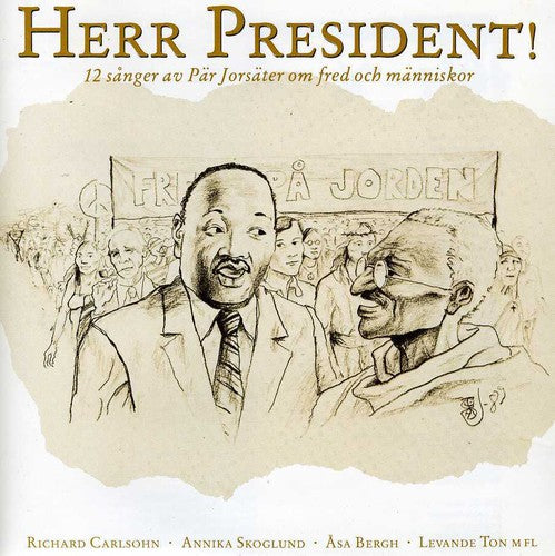 Josater/ Carlsohn/ Skoglund/ Bergh/ Levande - Herr President