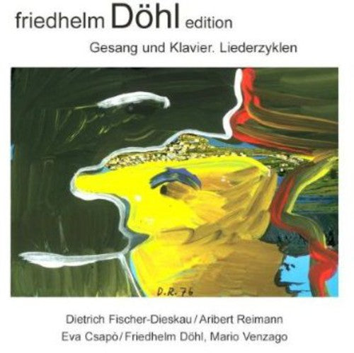 Dohl/ Csapo/ Fischer-Dieskau/ Reimann - Gesang Und Klavier 4