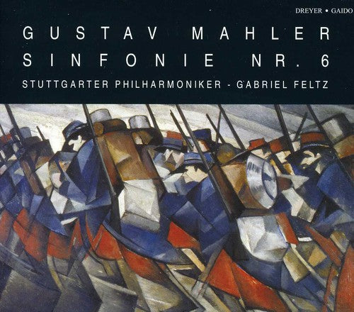 Mahler/ Stuttgart Philharmonic Orch/ Feltz - Symphony No. 6