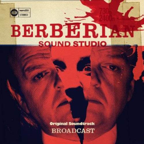 The Broadcast - Berberian Sound Studio
