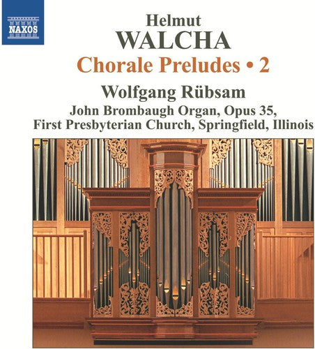 Wolfgang Rubsam - Chorale Preludes