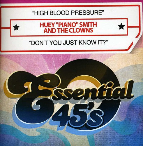 Huey "Piano" Smith - High Blood Pressure / Don't You Just Know It