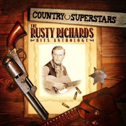 Rusty Richards - Country Superstars: Rusty Richards Hits