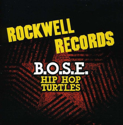 B.o.s.e. - Hip Hop Turtles