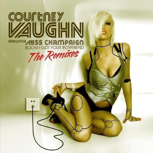 Courtney Vaughn - Boom I Got Your Boyfriend