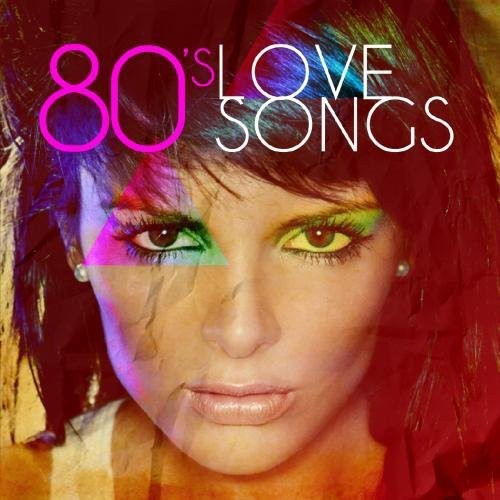 Various Artists - 80's Love Songs / Various