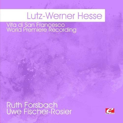 Lutz-Werner Hesse - Vita Di San Francesco