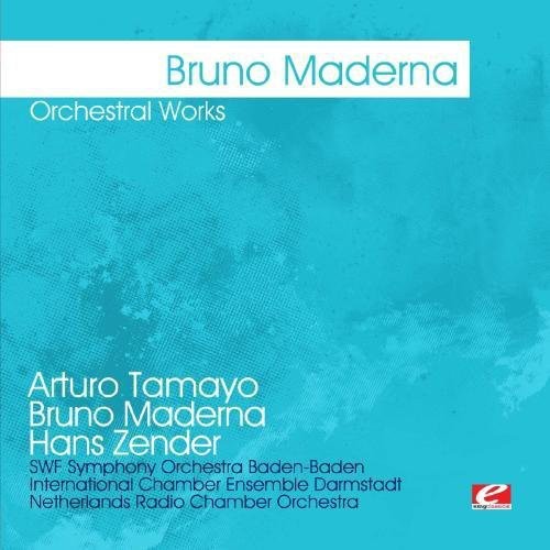 Bruno Maderna - Maderna: Orchestral Works