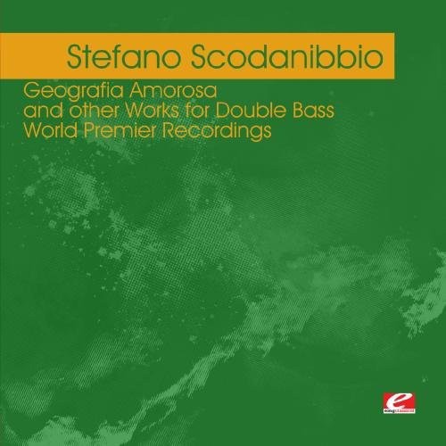 Stefano Scodanibbio - Scodanibbio: Geografia Amorosa