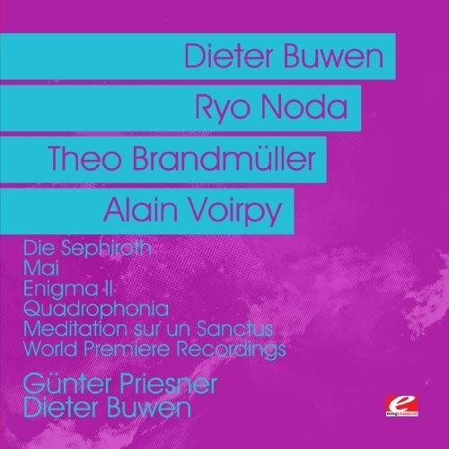 Gunter Priesner - Buwen: Die Sephiroth & Quadrophonia - Noda: Mai